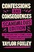 Confessions and Consequences by Taylor Foxley