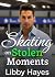 Skating on Stolen Moments (...