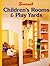 Children's Rooms & Play Yards
