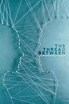 The Thread Between
