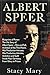 ALBERT SPEER by Stacy Mary