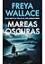Mareas Oscuras (Serie del Inspector Jacob Knox nº 2) by Freya Wallace