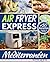 Air Fryer Express Méditerranéen by IG Media