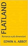 FLATLAND: Romanzo a più dimensioni (Italian Edition)