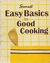 Easy Basics for Good Cooking