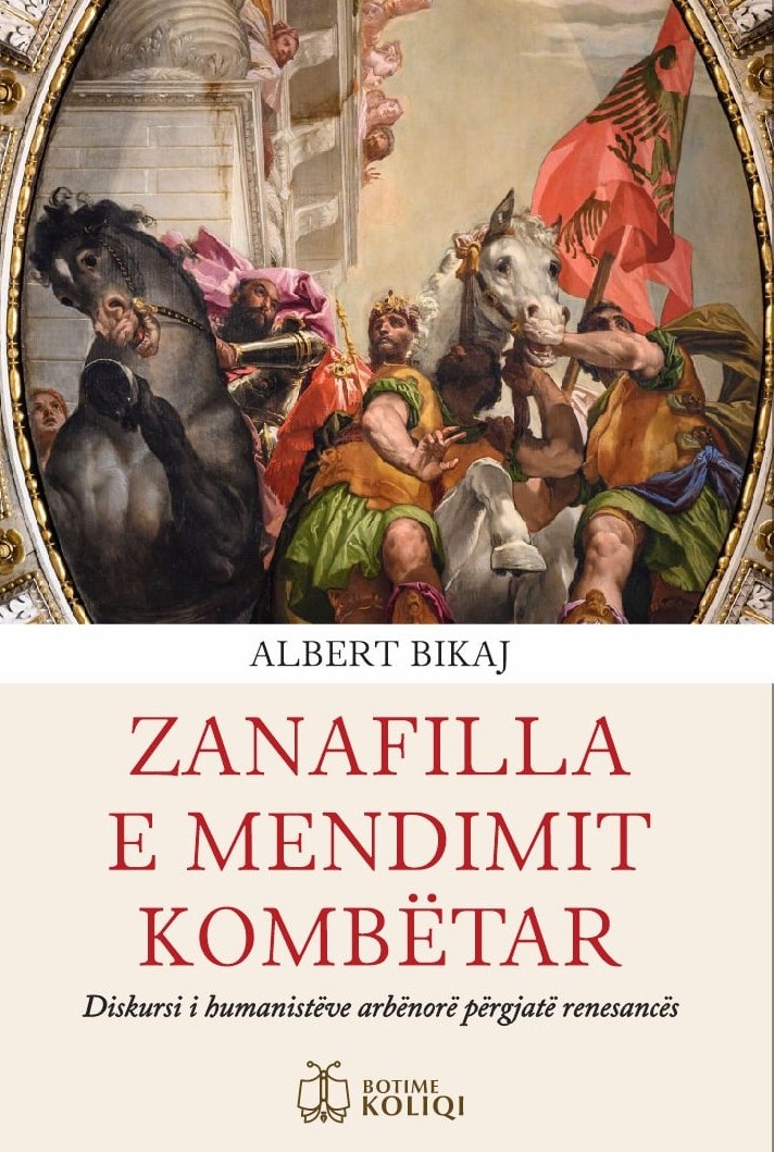 Zanafilla e mendimit kombëtar: diskursi i humanistëve arbënorë përgjatë Renesancës