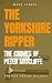 The Yorkshire Ripper: The C...