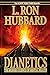 Dianetics by L. Ron Hubbard Dianetics by L. Ron Hubbard