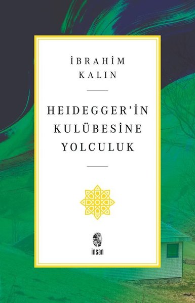 Heidegger’in Kulübesine Yolculuk (Paperback)