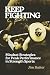 Keep Fighting by Jim Rutter