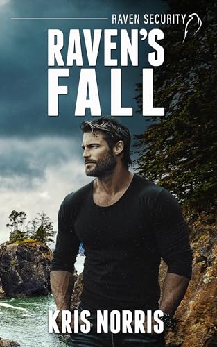 Raven's Fall (Raven's Security Book 1)