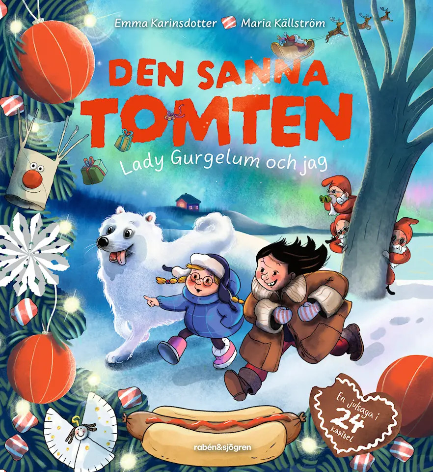 Den sanna tomten: Lady Gurgelum och jag (Hardcover)