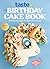 The Birthday Cake Book: The Ultimate Celebration Cake Cookbook from taste.com.au, Australia's #1 Food Site