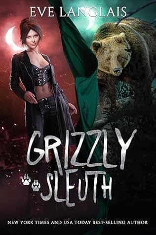 Grizzly Sleuth (Project Therianthrope Book 3)