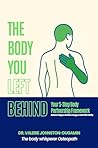 THE BODY YOU LEFT...