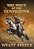 The Price of the Gunfighter: Gritty Western