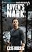Raven's Mark (Raven's Security Book 2)