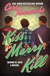 Kiss, Marry, Kill