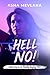 To HELL With NO!: Adventure...