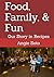Food and Family: Our Story ...