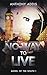 No Way To Live (Angel of th...