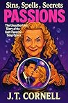 PASSIONS: Sins, Spells, Secrets - The Unauthorized Story of the Cult-Favorite Soap Opera