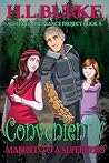 Conveniently Married to a Superhero by H.L. Burke