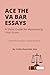 Ace The VA Bar Essays by Cathy Reynolds