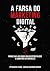 A Farsa do Marketing Digita...