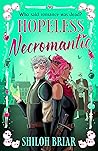 Hopeless Necromantic
