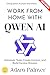 Work from Home with Qwen AI:: Automate Tasks, Create Content, and Build Income Streams Using Qwen AI from Anywhere