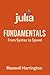 Julia Fundamentals: From Sy...