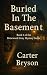Buried In The Basement: Boo...