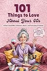 101 Things to Lov...