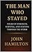 The Man Who Stayed (The Men...