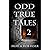 Odd True Tales, Volume 2 by Mimi Riser