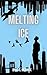 Melting Ice (Department of ...
