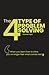 The 4 Types of Problem Solving