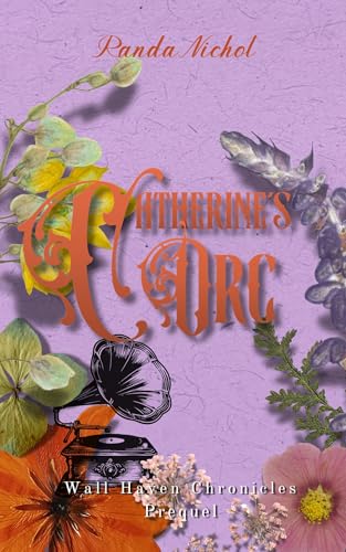 Catherine's Orc : Wall Haven Chronicles Prequel (Kindle Edition)