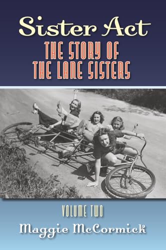 Sister Act: The Story of the Lane Sisters Volume Two (Paperback)