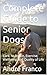 Complete Guide to Senior Dogs by André Franco