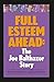 Full Esteem Ahead: The Joe ...