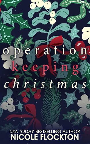 Operation Keeping Christmas: An Alliez Security Christmas Novella (Kindle Edition)