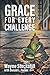 Grace for Every Challenge: ...