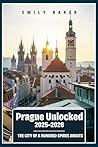 Prague Unlocked 2...