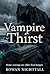 Vampire Thirst: Some cravin...