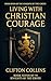 Living With Christian Courage