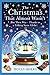 The Christmas That Almost W...