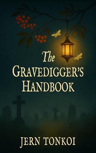 The Gravedigger's Handbook (Kindle Edition)