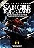 Sangre rojo claro 2 (Colección Dorada Editorial c.a) by Kelly Galeano